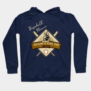 Basesball Mama Raising A Home Run Hitter Hoodie